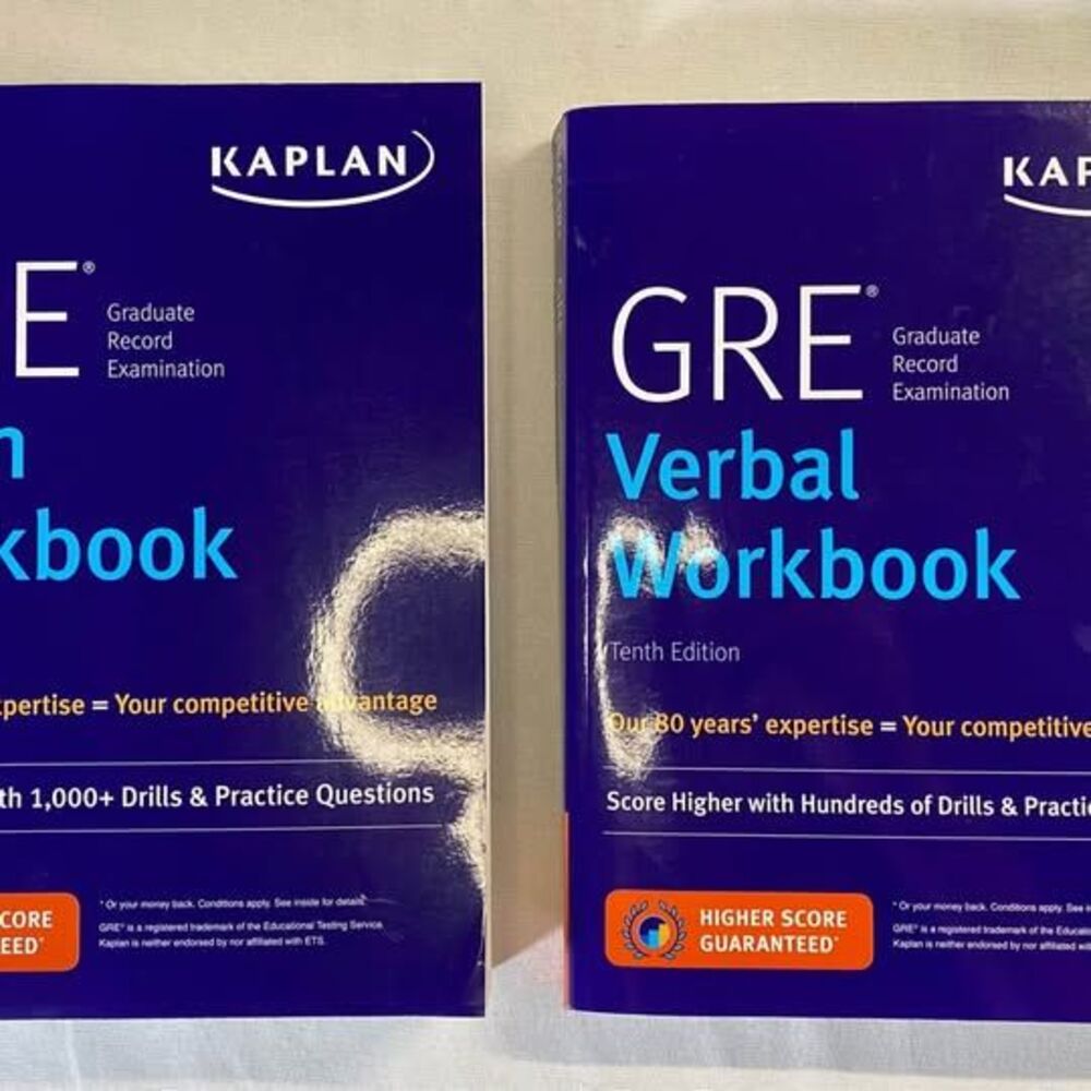 Kaplan GRE workbooks for both Math and Verbal test preparation study guides